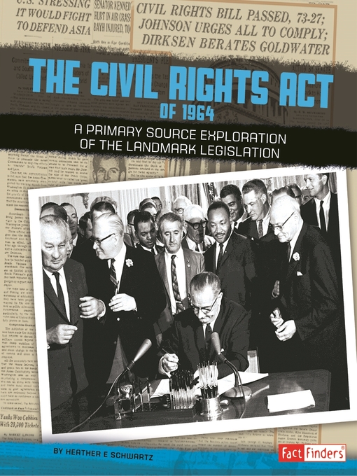 Title details for The Civil Rights Act of 1964 by Heather E. Schwartz - Available